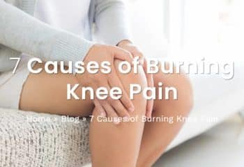 Causes of Burning Pain in the knee