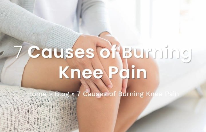 causes-of-burning-pain-in-the-knee-dexterity-health-portal